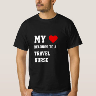 My Belongs To A Travel Nurse T-Shirt