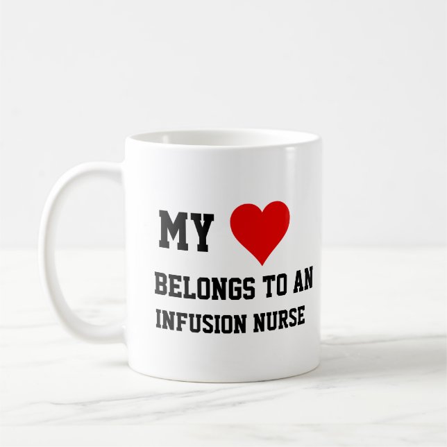 My Belongs To An Infusion Nurse  Coffee Mug (Left)