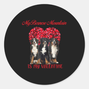 My Bernese Mountain Is My Valentine Dog Lover Vale Classic Round Sticker