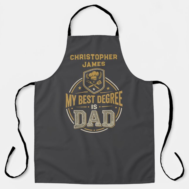 My Best Degree Is Dad Father's Day Apron (Front)