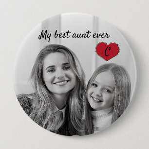My Best Ever Aunt  10 Cm Round Badge