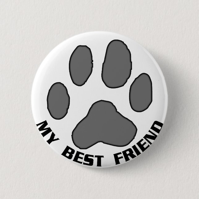 My Best Friend 6 Cm Round Badge (Front)