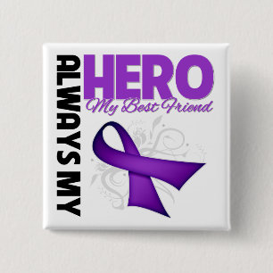 My Best Friend Always My Hero -Purple Ribbon 15 Cm Square Badge
