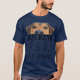 My best friend has legs friend T-Shirt