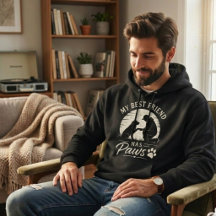 My Best Friend Has Paws Hoodie - Vintage Dog Lover