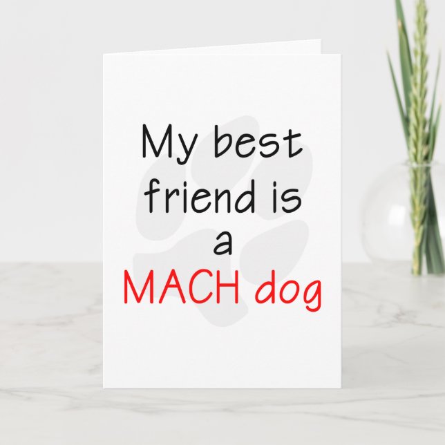 My Best Friend is a MACH Dog Card (Front)