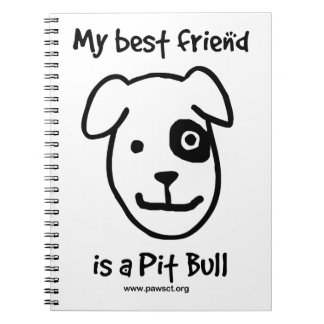 My best friend is a pit bull notebook
