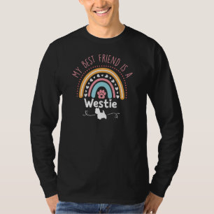 My Best Friend Is A Westie Hound Cute Westie Dog T-Shirt