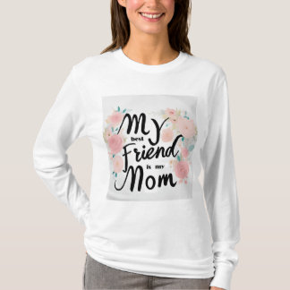 My Best Friend is My Mum - Heartfelt Women's Tee