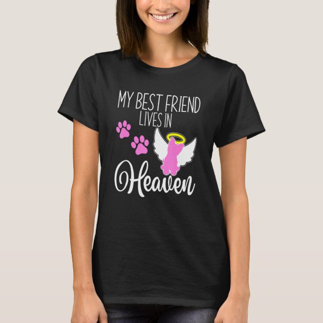 My best friend lives in heaven Yorkshire terrier Y T-Shirt (Front)