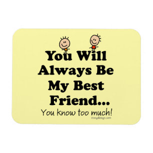 My Best Friend Magnet