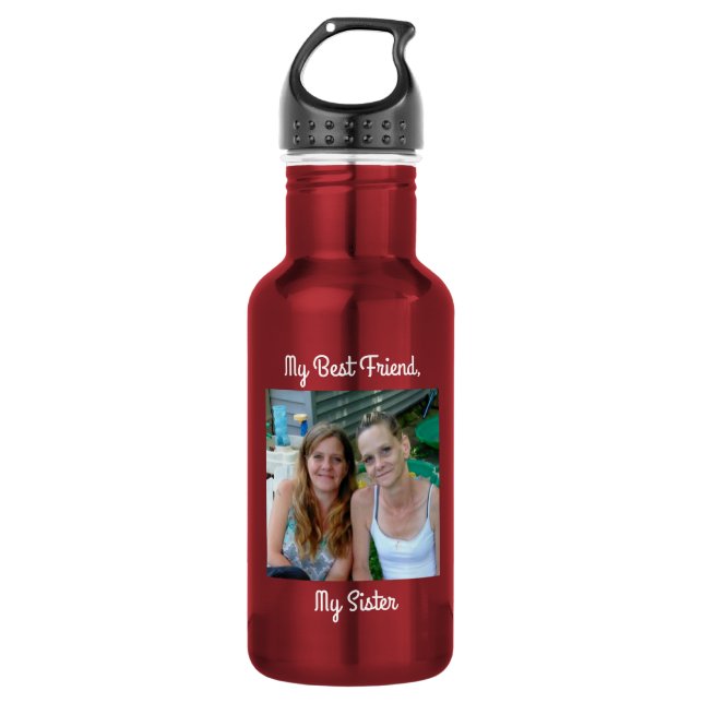 My Best Friend, My Sister, Personalised Photo 532 Ml Water Bottle (Front)
