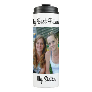 My Best Friend, My Sister, Personalised Photo Thermal Tumbler