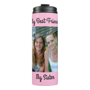 My Best Friend, My Sister, Personalised Photo Thermal Tumbler