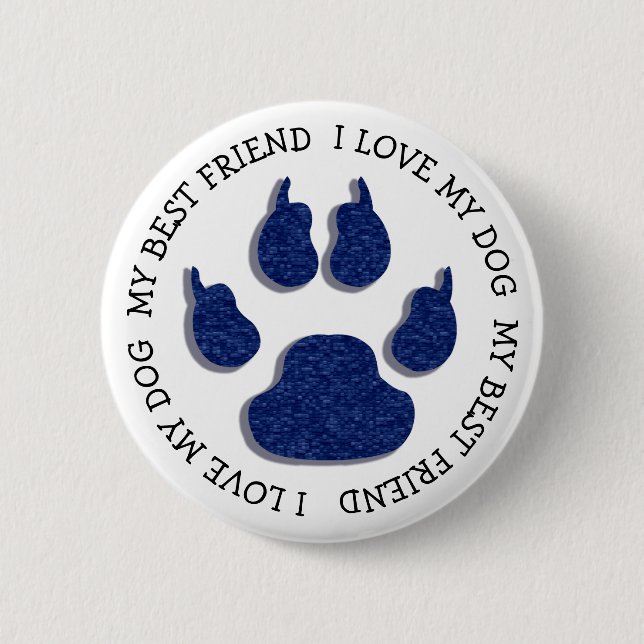 My Best Friend Paw Print Dog Canine Button (Front)
