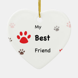My Best Friend Paw Prints Design with Pet Name Ceramic Ornament