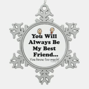 My Best Friend Snowflake Pewter Christmas Ornament