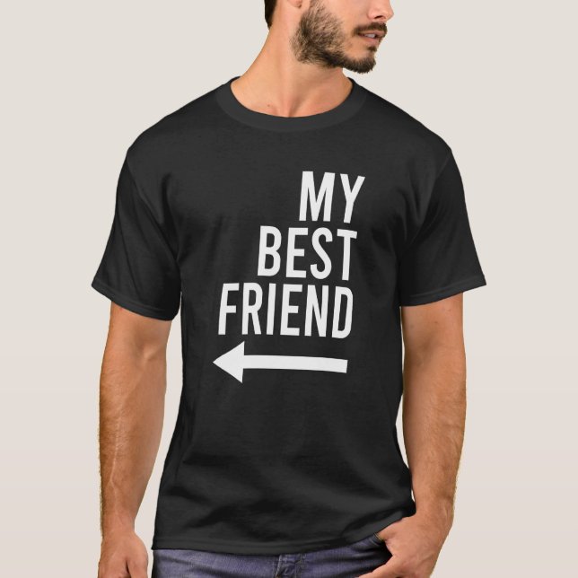 My Best Friend With Arrow Pointing Right Bestie 2 T-Shirt (Front)