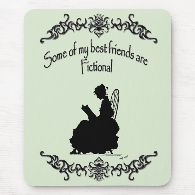 My Best Friends Are Fictional Mouse Pad (Front)