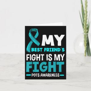 My Best Friends Fight Is My Fight Pots Awareness Card