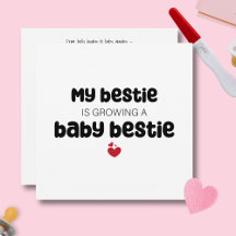 My bestie is growing a baby bestie Flat Card