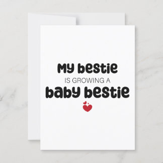 My bestie is growing a baby bestie postcard