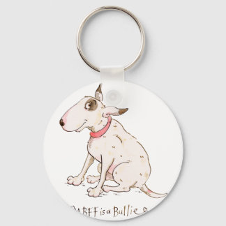 My BFF is a Bullie Key Ring
