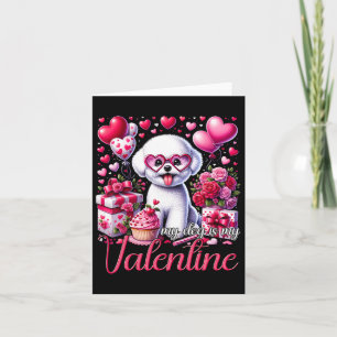 My Bichon Frise Is My Valentine Dogs Lovers Bichon Card