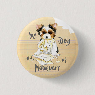 My Biewer Terrier Ate my Homework Button