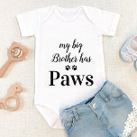 My Big Brother Has Paws Dog Lover Baby Bodysuit<br><div class="desc">My Big Brother Has Paws ! Let everyone know of your best dog and newly appointed guard dog in the welcoming home of your new baby with this cute dog baby clothes. “My Big Brother Has Paws" with paw prints. Perfect baby shower gift to a dog mom, this dog lover...</div>