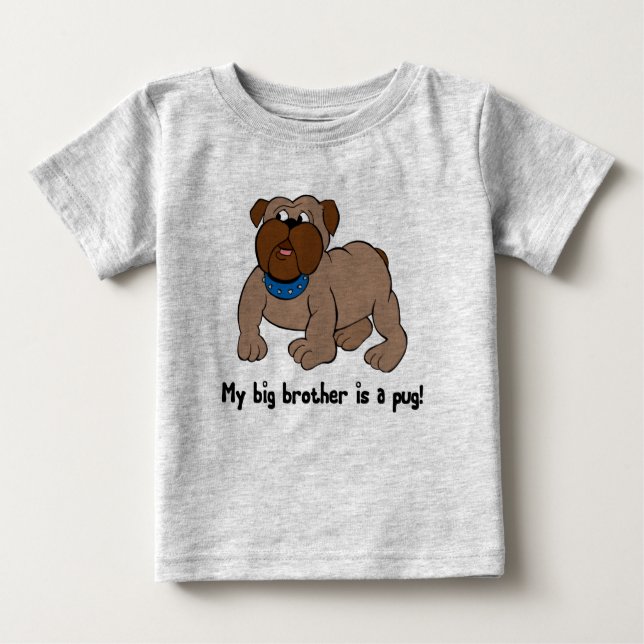 My Big Brother is A Pug Sibling Tees (Front)