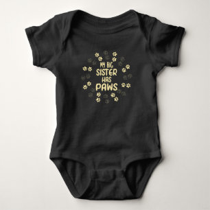 My Big Sister Has Paws - Cute Baby Bodysuit