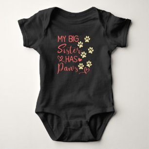 My Big Sister Has Paws - Cute Baby Bodysuit