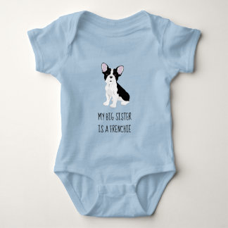My Big Sister is a Frenchie Onsie Baby Bodysuit