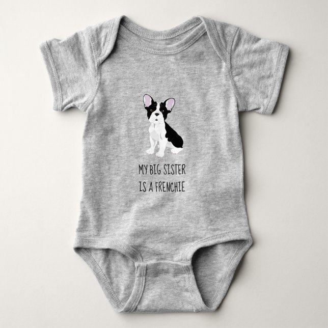 My Big Sister is a Frenchie Onsie - Grey/Grey Baby Bodysuit (Front)