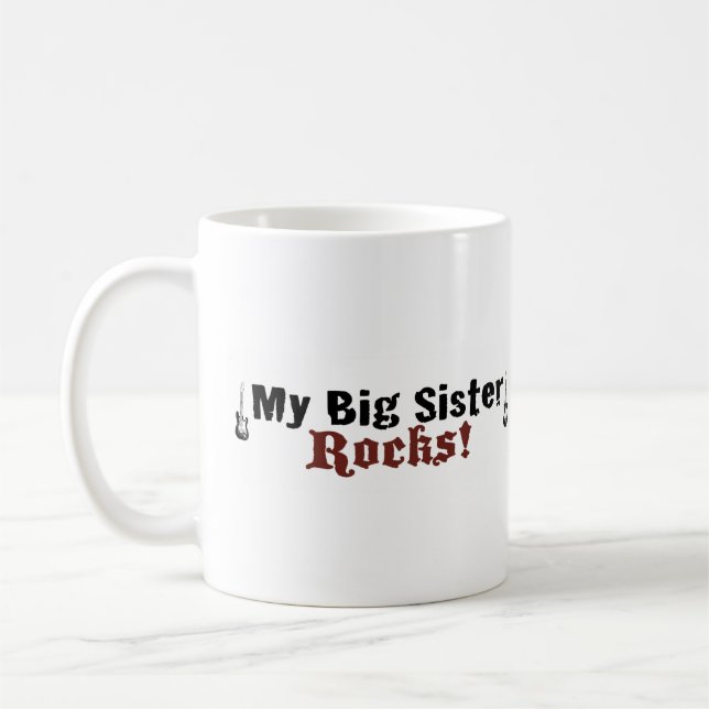 My Big Sister Rocks Coffee Mug (Left)