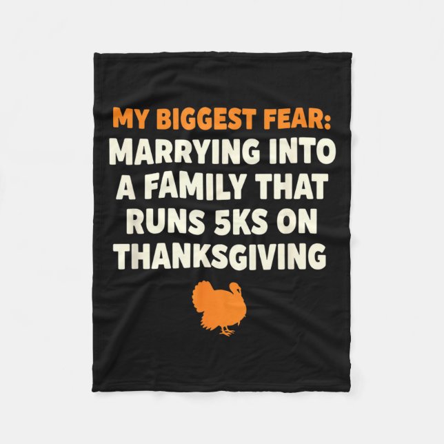 My Biggest Fear_ Marrying Into A Family That Runs  Fleece Blanket (Front)