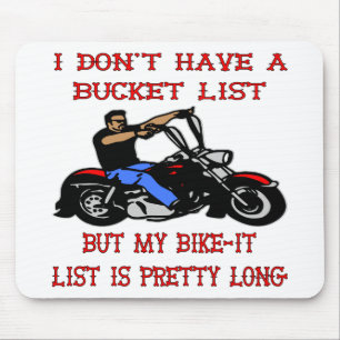 My Bike-It List Is Pretty Long Mouse Pad