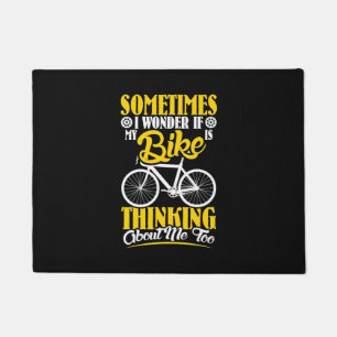 My Bike Thinking About Me Doormat