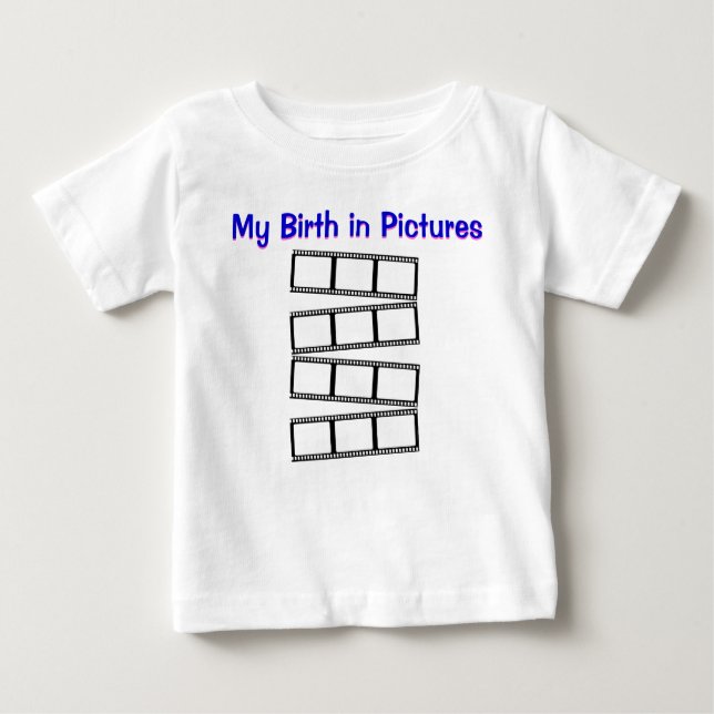 My Birth in Pictures Baby T-Shirt (Front)
