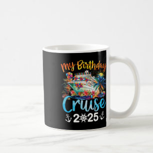 My Birthday Cruise 2025 Family Cruise Vacation Tri Coffee Mug