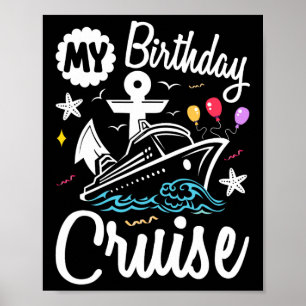 My Birthday Cruise 2025 Ship Vacation Trip Matchin Poster