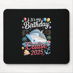 My Birthday Cruise 2025 - Squad Matching Cruise Bi Mouse Pad
