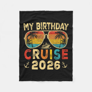 My Birthday Cruise 2026 Party Cruise Birthday Vaca Fleece Blanket