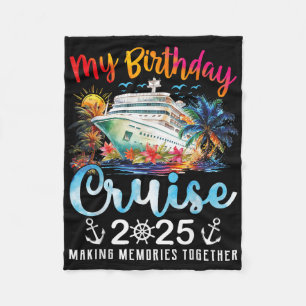 My Birthday Cruise Ship Party Vacation Birthday Tr Fleece Blanket