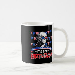 My Birthday Independence Day George Washington Par Coffee Mug