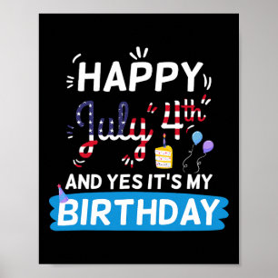 My Birthday July 4th American Independence Day Gif Poster