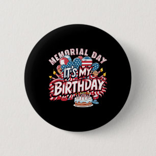 My Birthday Memorial Day Cool Retro Funny Independ 6 Cm Round Badge