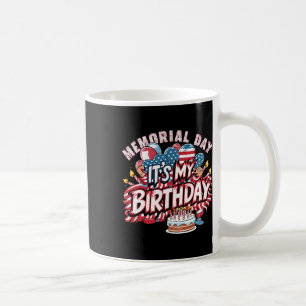 My Birthday Memorial Day Cool Retro Funny Independ Coffee Mug