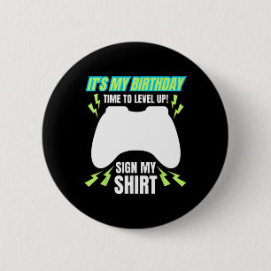 My Birthday Sign My Tee Video Game Bday Party Game 6 Cm Round Badge